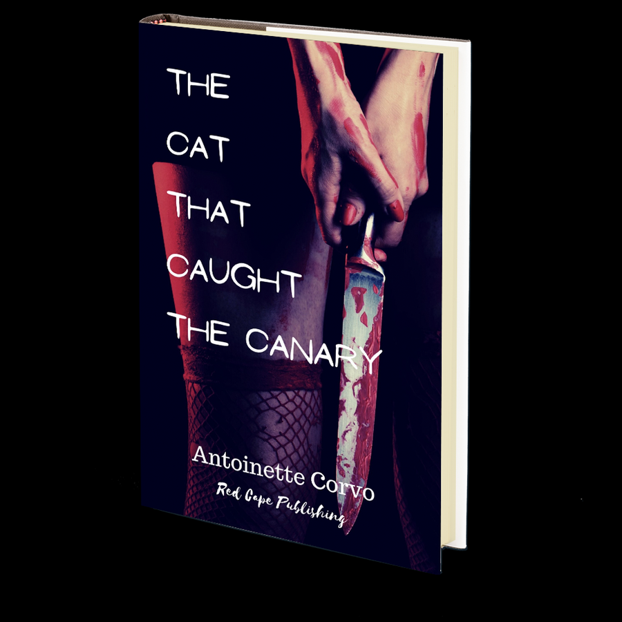 The Cat that Caught the Canary by Antoinette Corvo
