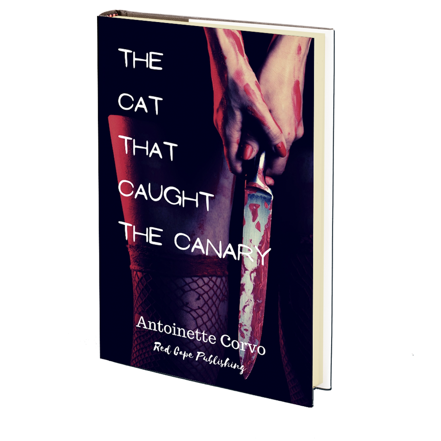 The Cat that Caught the Canary by Antoinette Corvo