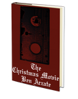 The Christmas Movie by Ben Arzate
