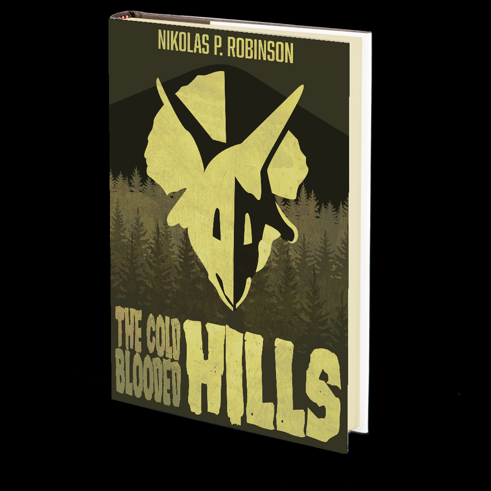 The Cold-Blooded Hills by Nikolas P. Robinson