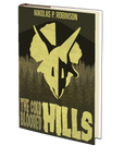 The Cold-Blooded Hills by Nikolas P. Robinson