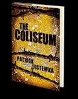The Coliseum by Patrick Lestewka