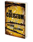 The Coliseum by Patrick Lestewka