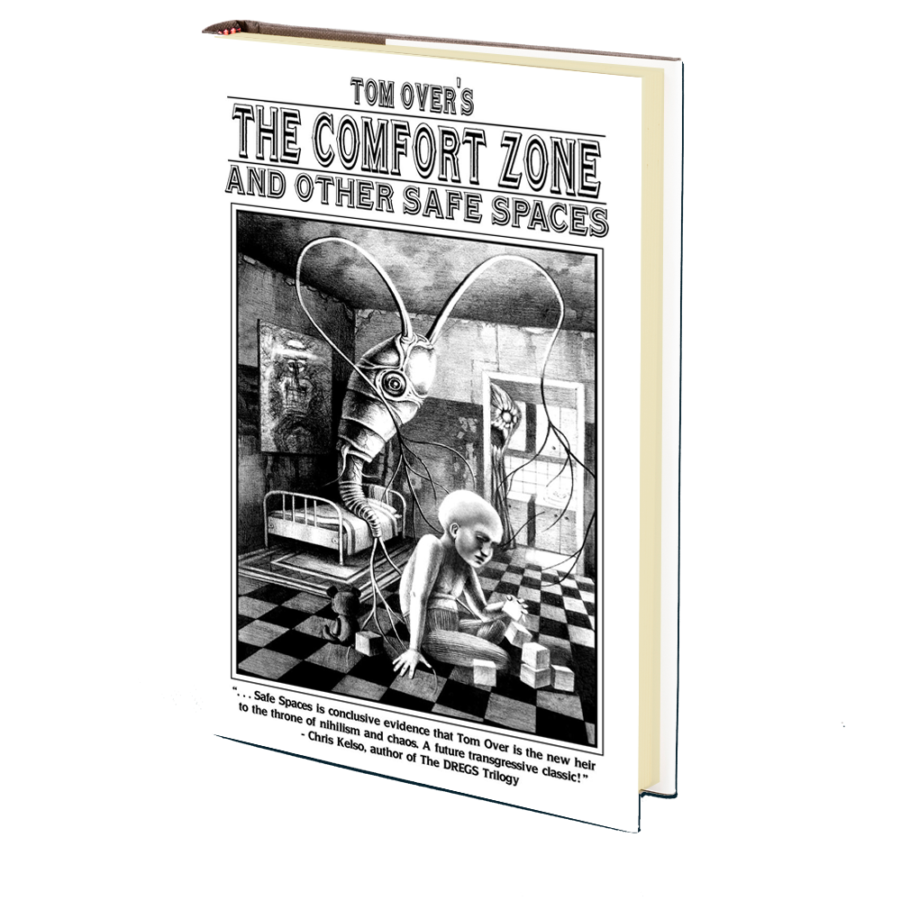 The Comfort Zone and Other Safe Spaces by Tom Over Godless