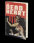 The Dead Heart by Lucas Milliron