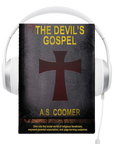 The Devil's Gospel Audiobook by A. S. Coomer