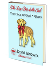 The Dog Dies at the End by Dani Brown