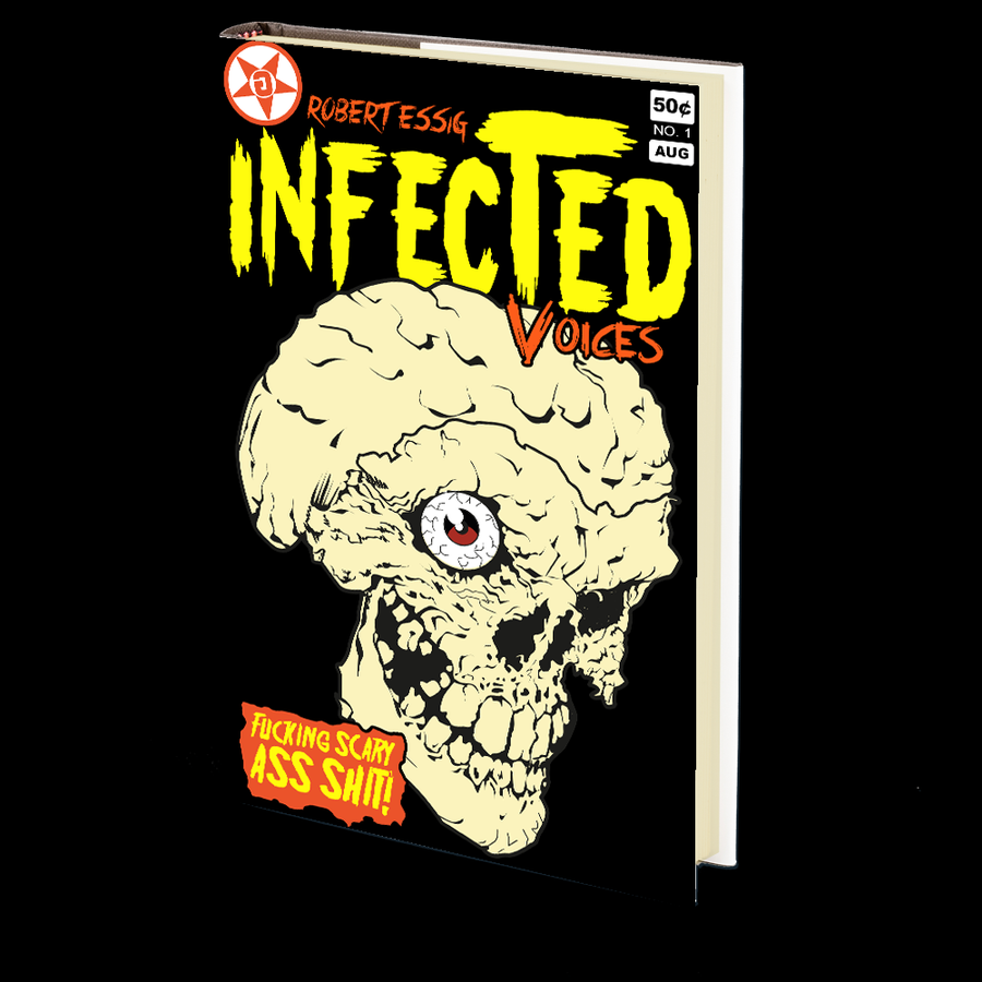 The Extraction King (Infected Voices #1) by Robert Essig