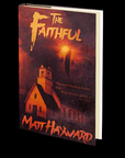 The Faithful by Matt Hayward