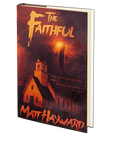 The Faithful by Matt Hayward