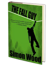 The Fall Guy by Simon Wood