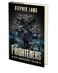 The Frighteners: 25th Anniversary Edition by Stephen Laws