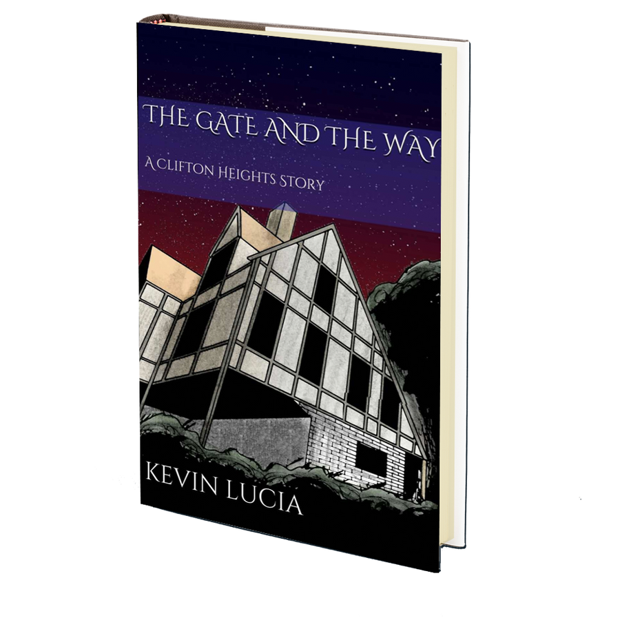 The Gate and the Way by Kevin Lucia