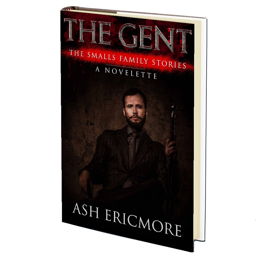 The Gent (The Smalls Family Stories VII) by Ash Ericmore
