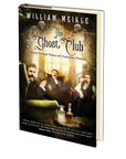 The Ghost Club: Newly Found Tales of Victorian Terror by William Meikle