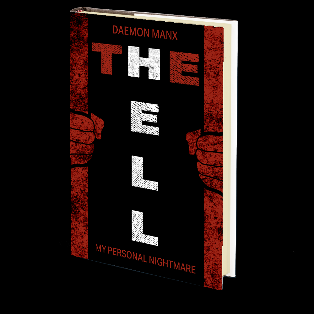 The Hell (My Personal Nightmare): Book 1 by Daemon Manx