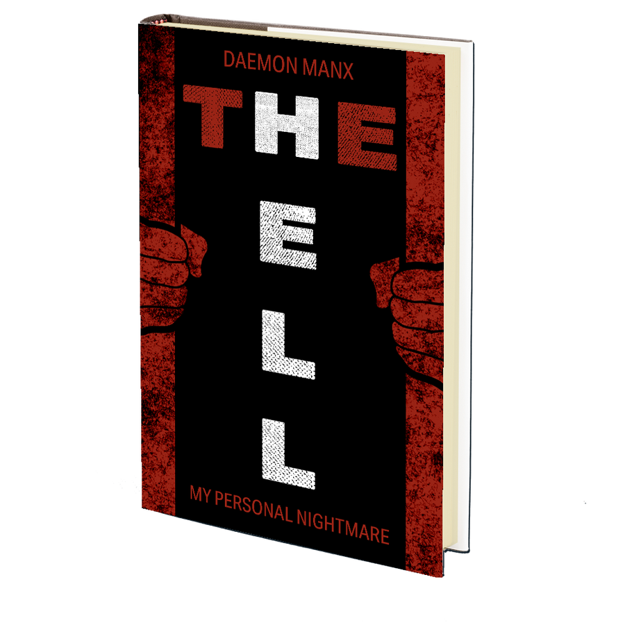 The Hell (My Personal Nightmare): Book 1 by Daemon Manx