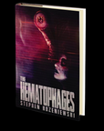 The Hematophages by Stephen Kozeniewski