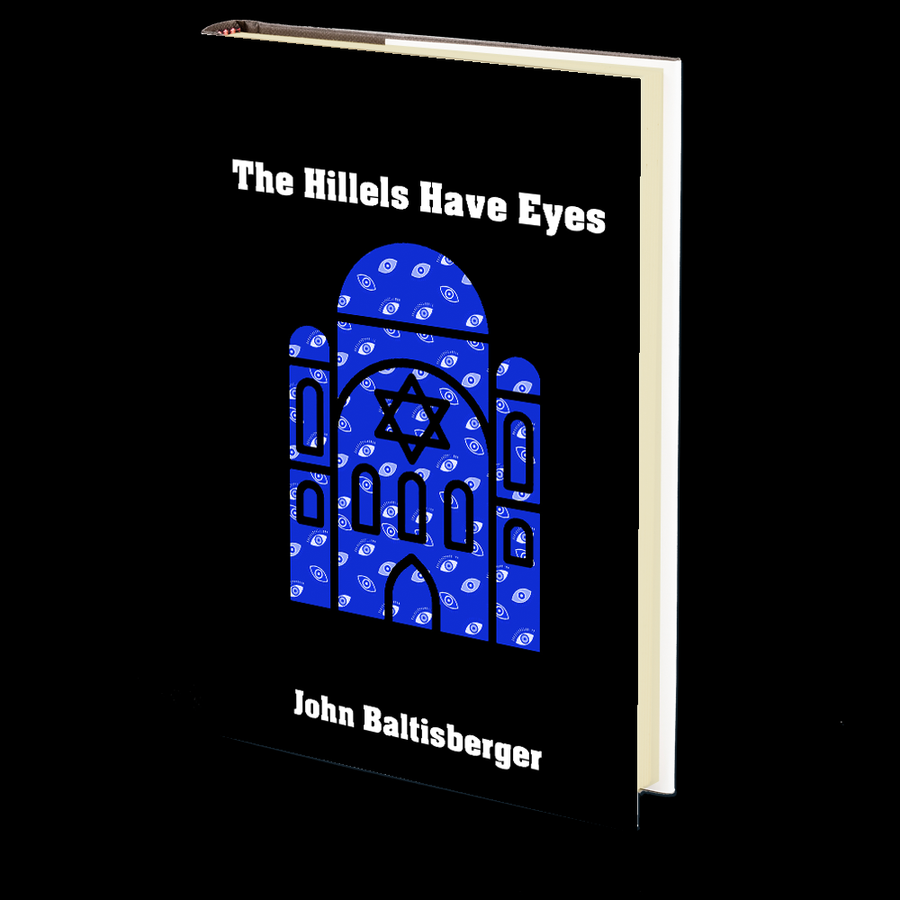 The Hillels Have Eyes (MHP Pocketbooks) by John Baltisberger