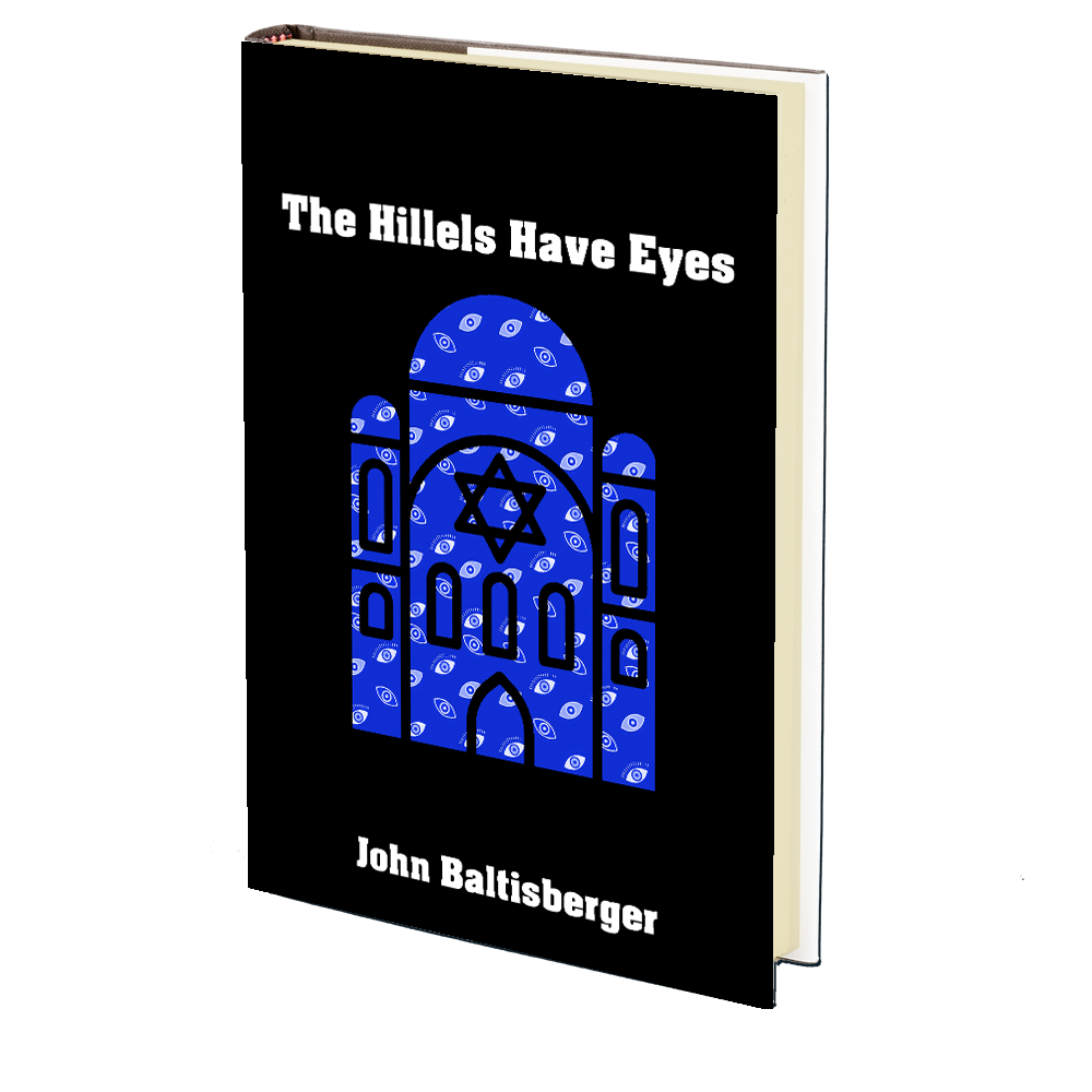 The Hillels Have Eyes (MHP Pocketbooks) by John Baltisberger