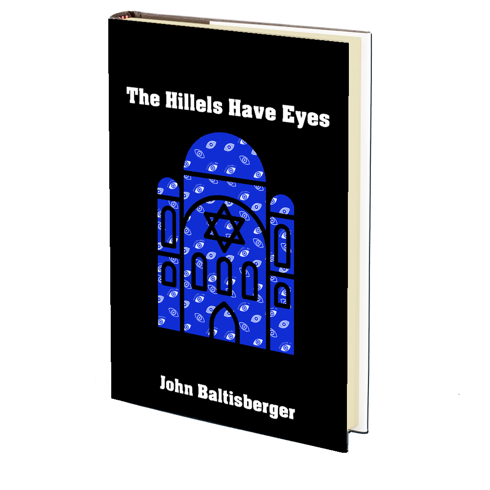 The Hillels Have Eyes (MHP Pocketbooks) by John Baltisberger