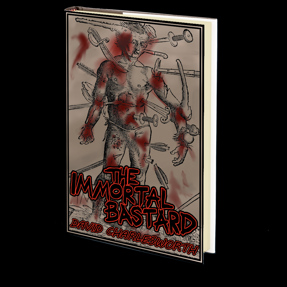 The Immortal Bastard by David Charlesworth