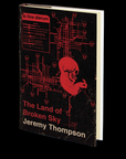 The Land of Broken Sky by Jeremy Thompson