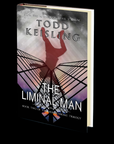 THE LIMINAL MAN: Book Two of the Monochrome Trilogy by Todd Keisling