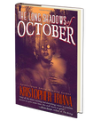 The Long Shadows of October by Kristopher Triana