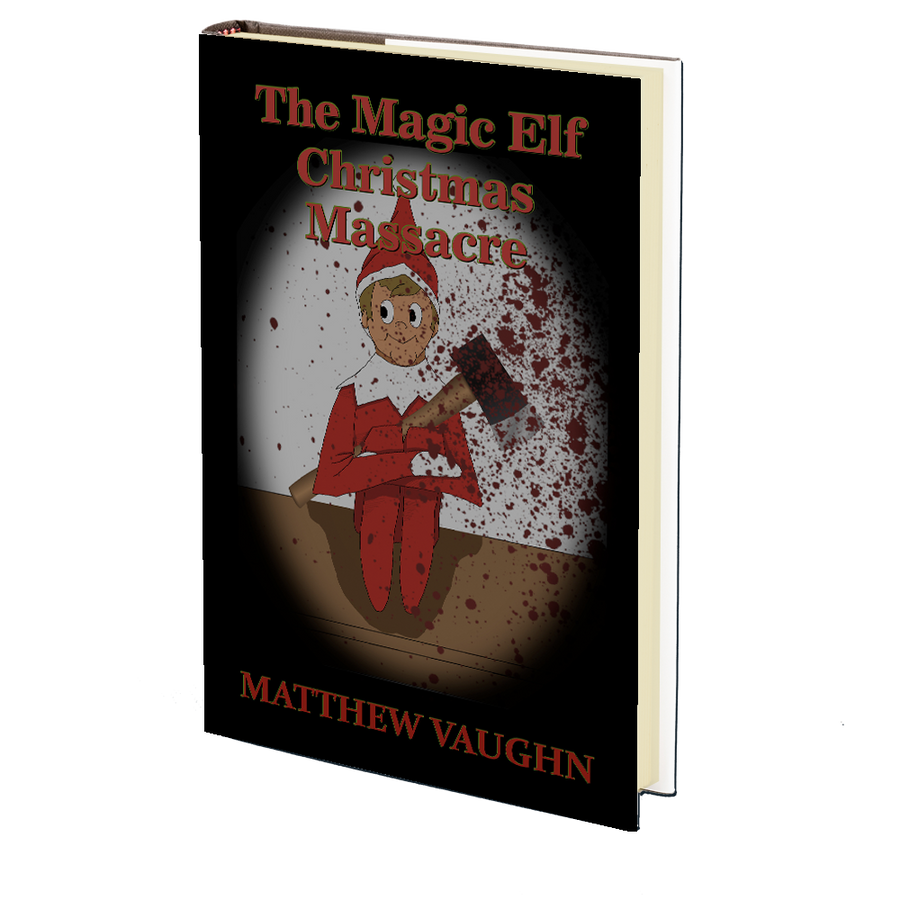 The Magic Elf Christmas Massacre by Matthew Vaughn