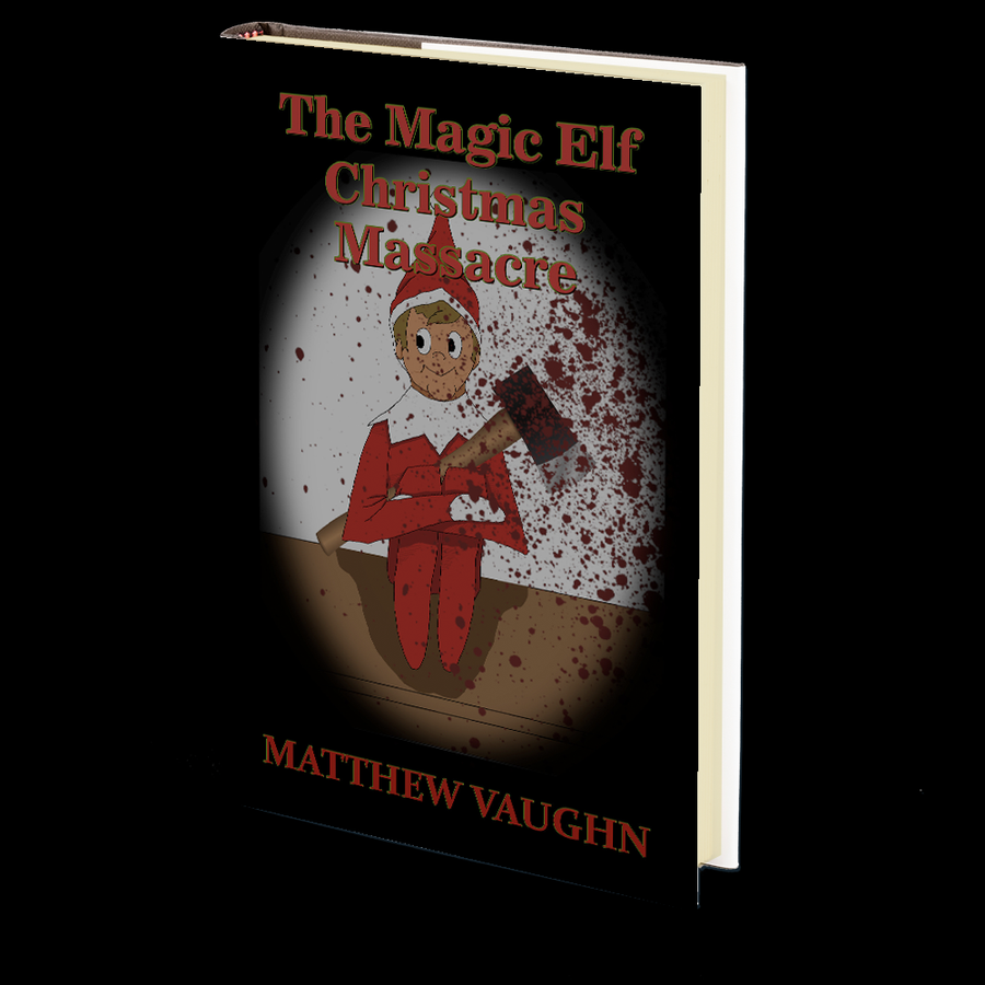 The Magic Elf Christmas Massacre by Matthew Vaughn