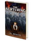 The Nurturing by R.J. Benetti