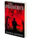 The Preserve by Patrick Lestewka