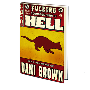 The Scratching Post (Fucking Scumbags Burn in Hell: Book 9) by Dani Brown