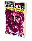 The Second Cumming Book 1 (All Outta Virgins) by Matthew A. Clarke