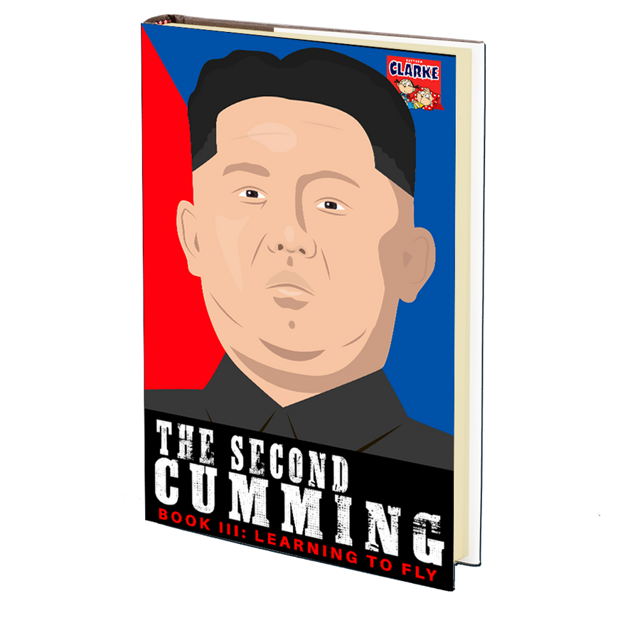 The Second Cumming Book 3 (Learning to Fly) by Matthew A. Clarke