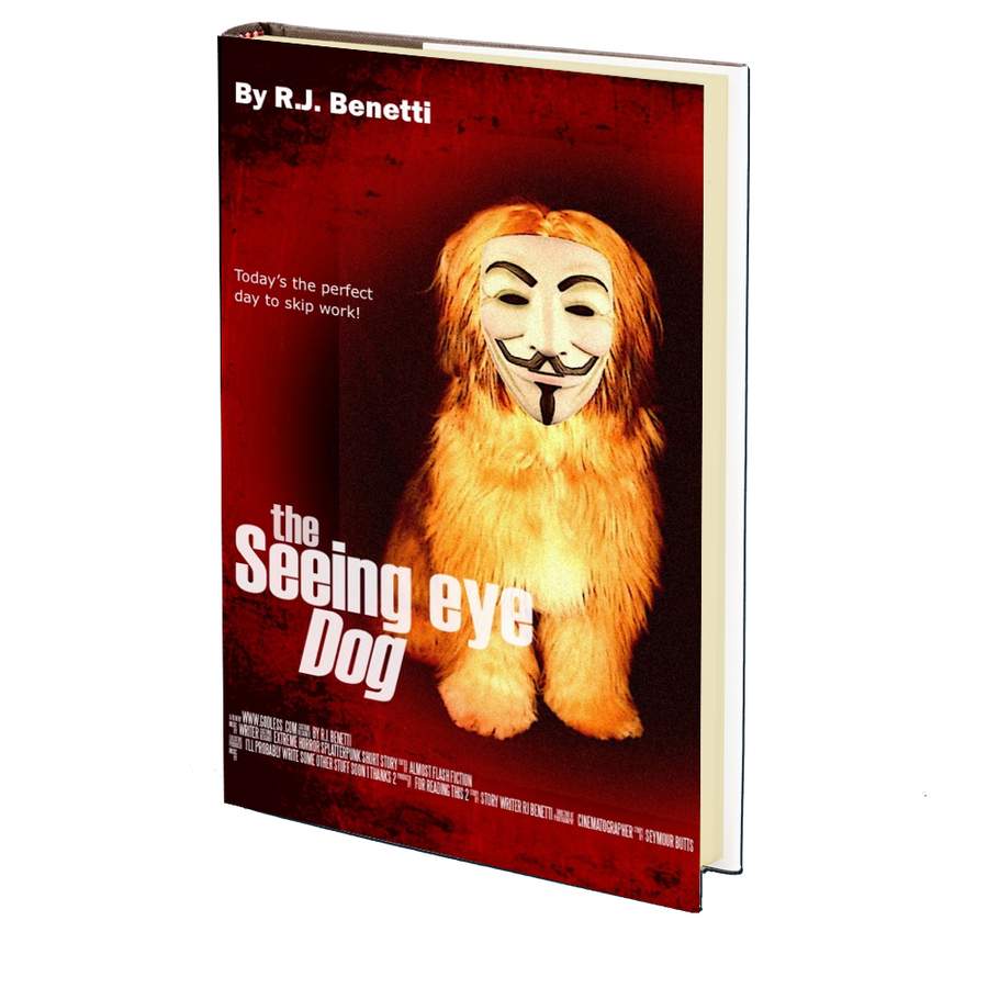 The Seeing Eye Dog by R.J. Benetti