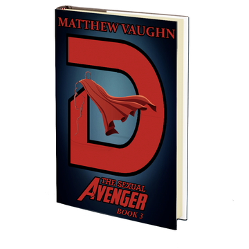 The Sexual Avenger (Book #3) by Matthew Vaughn