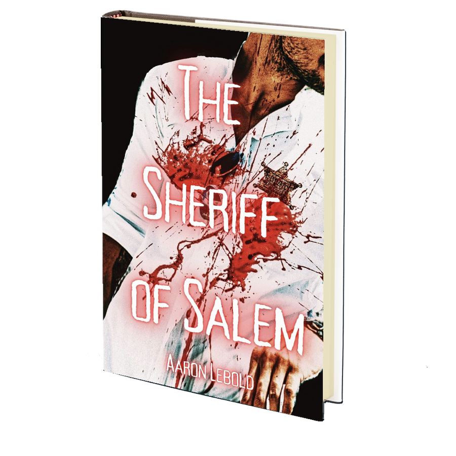 The Sheriff of Salem by Aaron Lebold