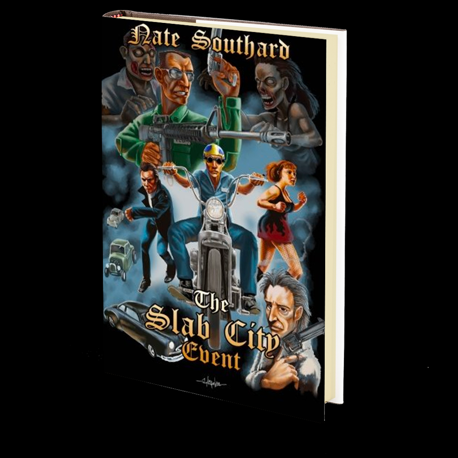 The Slab City Event by Nate Southard