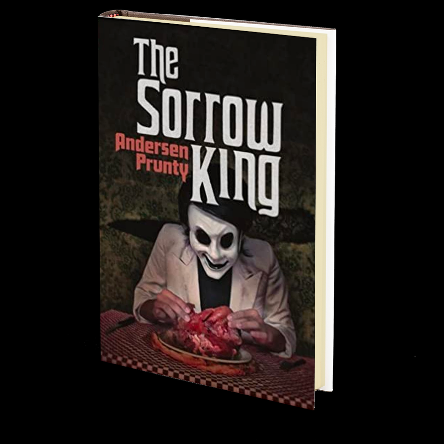 The Sorrow King by Andersen Prunty