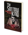 The Sorrow King by Andersen Prunty