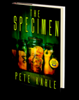 The Specimen: A Novel of Horror (The Riders Saga Book 1) by Pete Kahle