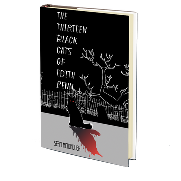 The Thirteen Black Cats of Edith Penn by Sean McDonough