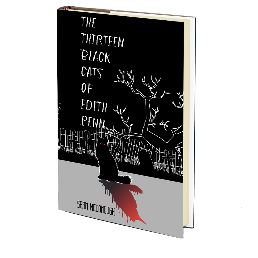 The Thirteen Black Cats of Edith Penn by Sean McDonough