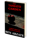 The Tomato Garden by Ben Arzate