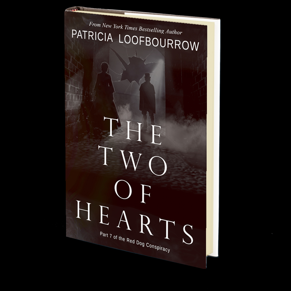 The Two of Hearts: Part 7 of the Red Dog Conspiracy by Patricia Loofbourrow