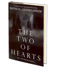 The Two of Hearts: Part 7 of the Red Dog Conspiracy by Patricia Loofbourrow