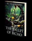 The Valley of Bicho by R.F. Blackstone