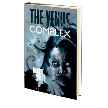 The Venus Complex by Barbie Wilde